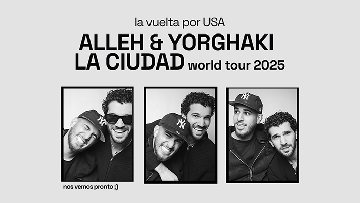 La vuelta por USA Alleh and Yorghaki La Ciudad World Tour 2026