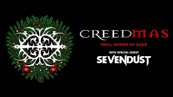 Creedmas Final Shows of 2025 with Special Guest Sevendust