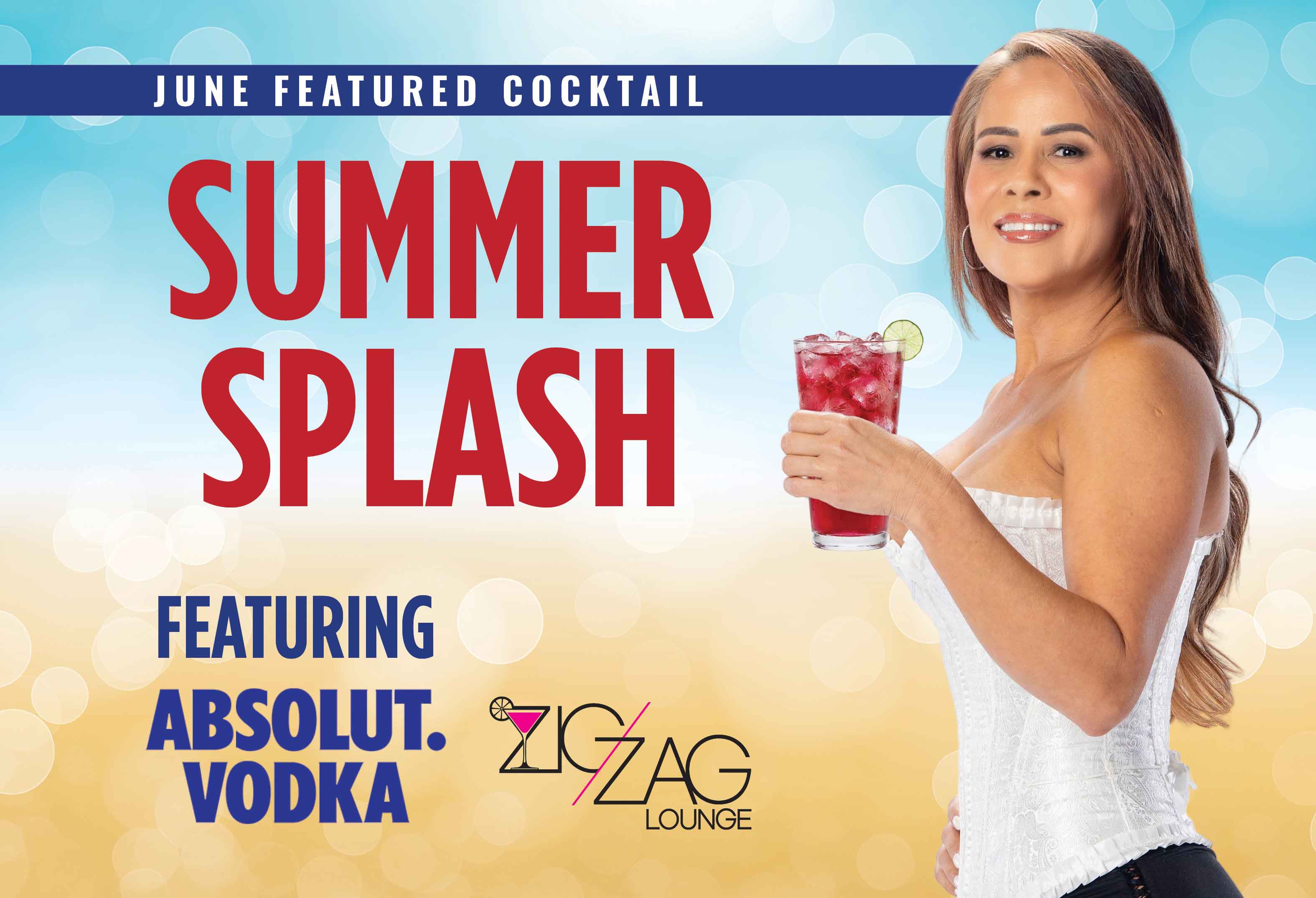 June Featured Cocktail Summer Splash Featuring Absolut. Vodka at ZigZag Lounge